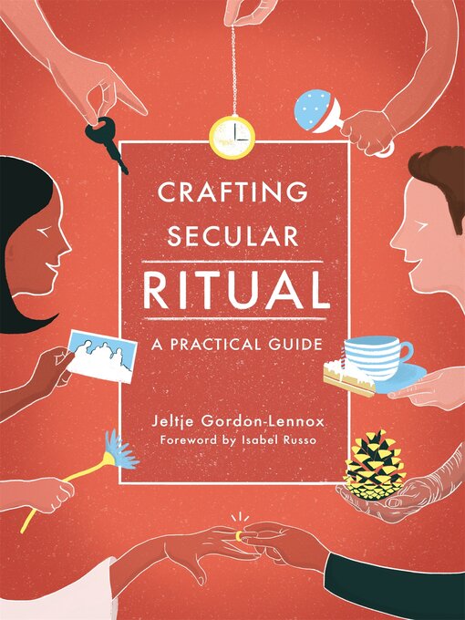 Title details for Crafting Secular Ritual by Jeltje Gordon-Lennox - Available